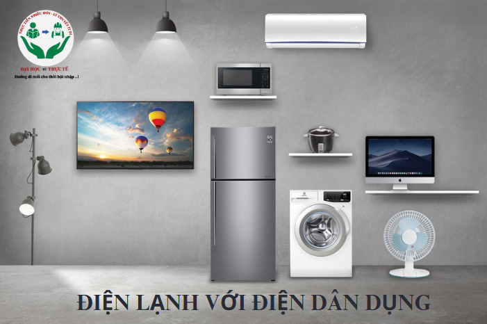 giới thiệu về điện lạnh và điện dân dụng