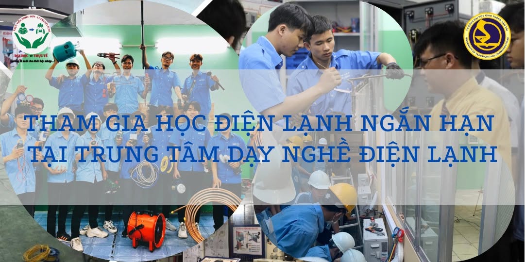 THAM GIA HỌC NGHỀ ĐIỆN LẠNH NGẮN HẠN TẠI TRUNG TÂM DẠY NGHỀ ĐIỆN LẠNH