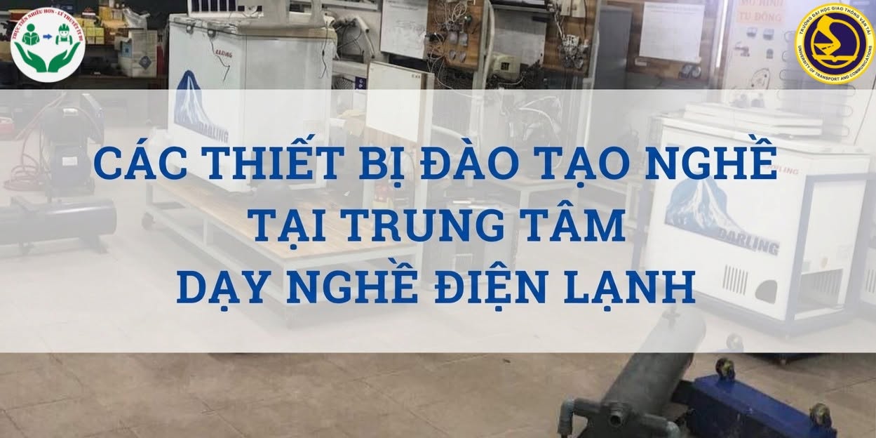 Các Thiết Bị Đào Tạo Nghề Điện Lạnh Tại Trung Tâm Dạy Nghề Điện Lạnh