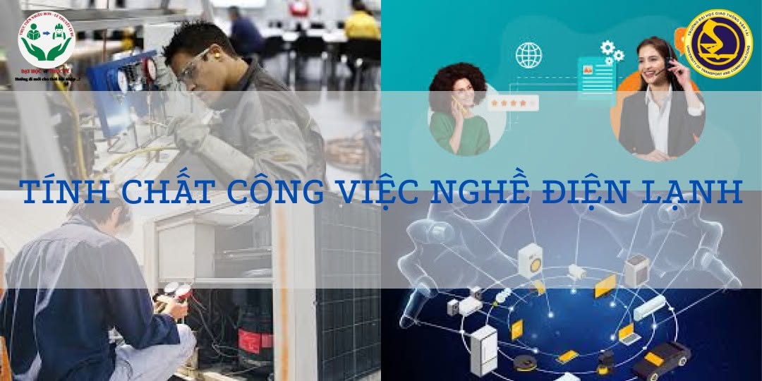 TÍNH CHẤT CÔNG VIỆC NGHỀ ĐIỆN LẠNH