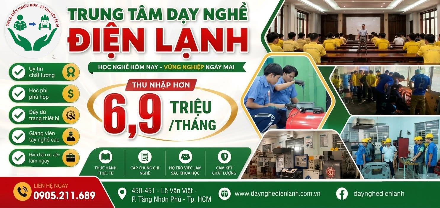 Trung Tâm Dạy Nghề Điện Lạnh Uy Tín Tại TPHCM – Tuyển Sinh Khóa Học Điện Lạnh