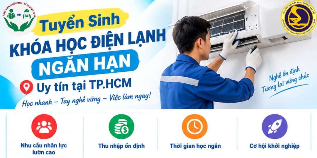 Tuyển Sinh Khóa Điện Lạnh Ngắn Hạn Tại TP.HCM