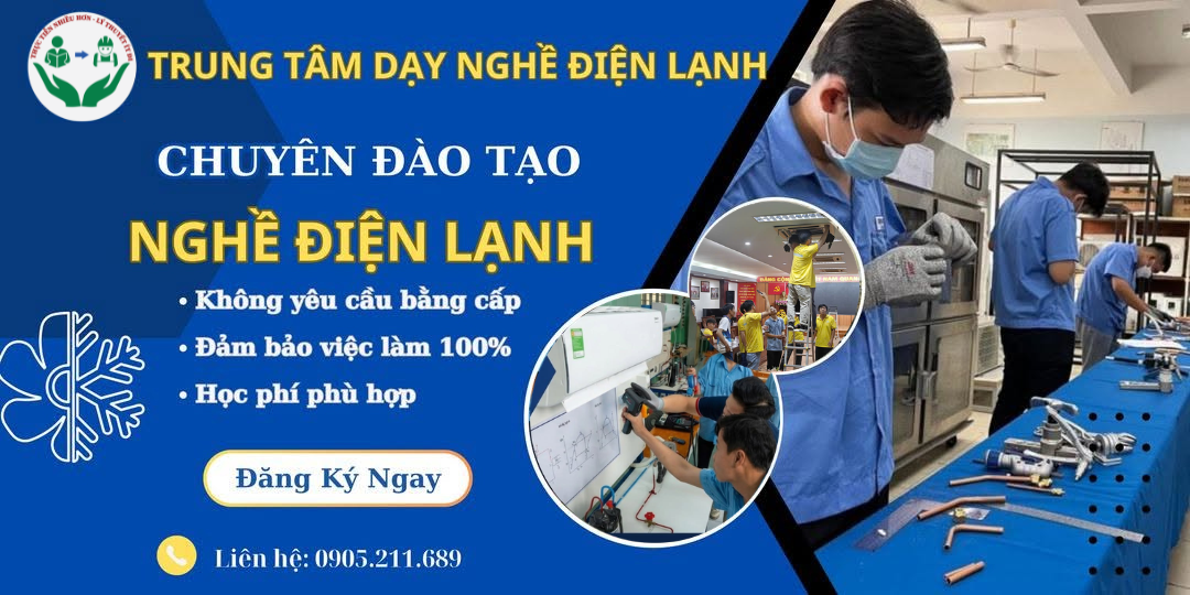 LỘ TRÌNH HỌC ĐIỆN LẠNH: NHANH CHÓNG VÀO NGHỀ, TIẾN BƯỚC TƯƠNG LAI