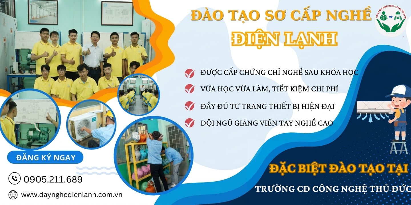 TUYỂN SINH NGÀNH ĐIỆN LẠNH 2026 – HỌC NGHỀ ĐIỆN LẠNH THỰC HÀNH, VIỆC LÀM NGAY