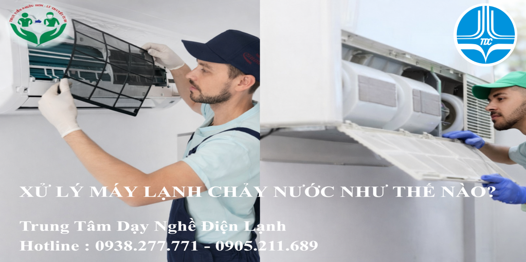 MÁY LẠNH CHẢY NƯỚC – NGUYÊN NHÂN & CÁCH KHẮC PHỤC HIỆU QUẢ TẠI NHÀ